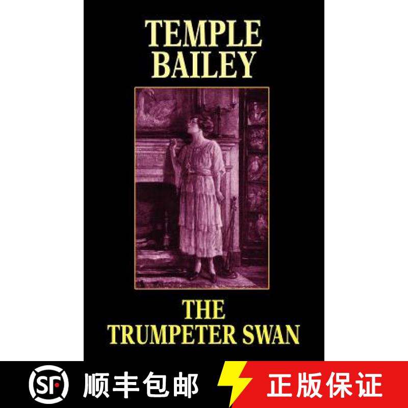 【2-3周达】The Trumpeter Swan [9781557425676]