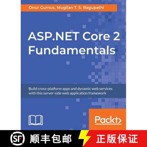 【3-4周达】ASP.NET Core 2 Fundamentals: Build cross-platform apps and dynamic web services with this ... [9781789538915]
