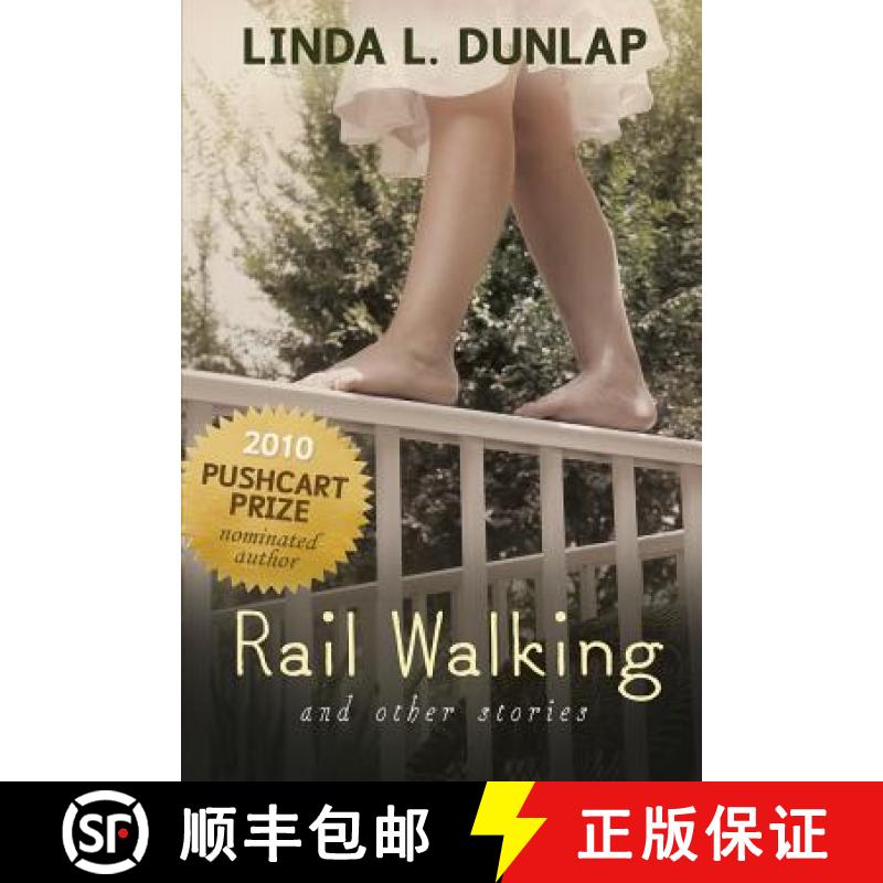 【3-4周达】RAIL WALKING and Other Stories [9780692530771]