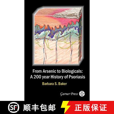 【3-4周达】From Arsenic to Biologicals: A 200 Year History of Psoriasis [9780955160325]