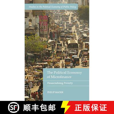 【3-4周达】The Political Economy of Microfinance: Financializing Poverty (1st ed. 2015) (1st ed. 2015... [9781137364203]