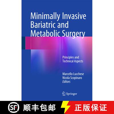 【3-4周达】精装 Minimally Invasive Bariatric and Metabolic Surgery : Principles and Technical Aspects [9783319153551]