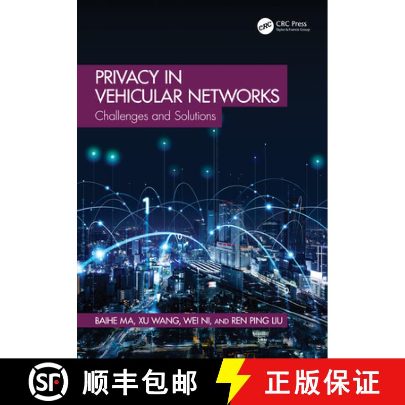 【3-4周达】Privacy in Vehicular Networks: Challenges and Solutions [9781032854175]