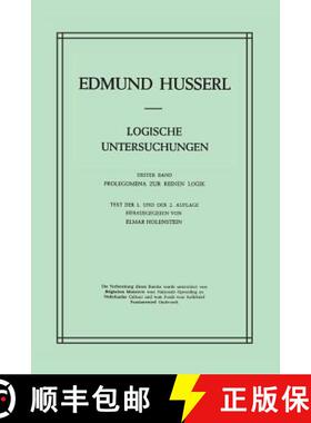 【3-4周达】Logische Untersuchungen: Erster Band Prolegomena Zur Reinen Logik [9789401016650]