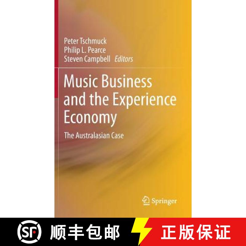 【3-4周达】Music Business and the Experience Economy : The Australasian Case [9783642278976]
