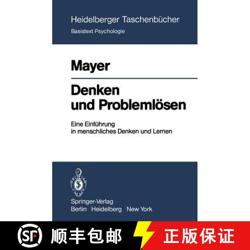 【3-4周达】Denken Und Problemlösen: Eine Einführung in Menschliches Denken Und Lernen [9783540093251]