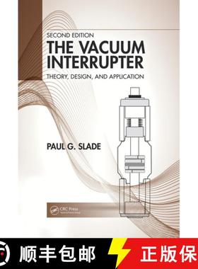 【3-4周达】The Vacuum Interrupter: Theory, Design, and Application [9780367275051]