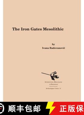 【3-4周达】The Iron Gates Mesolithic [9781879621251]