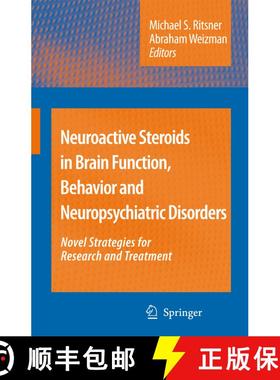 【3-4周达】Neuroactive Steroids in Brain Function, Behavior and Neuropsychiatric Disorders : Novel St... [9781402068539]