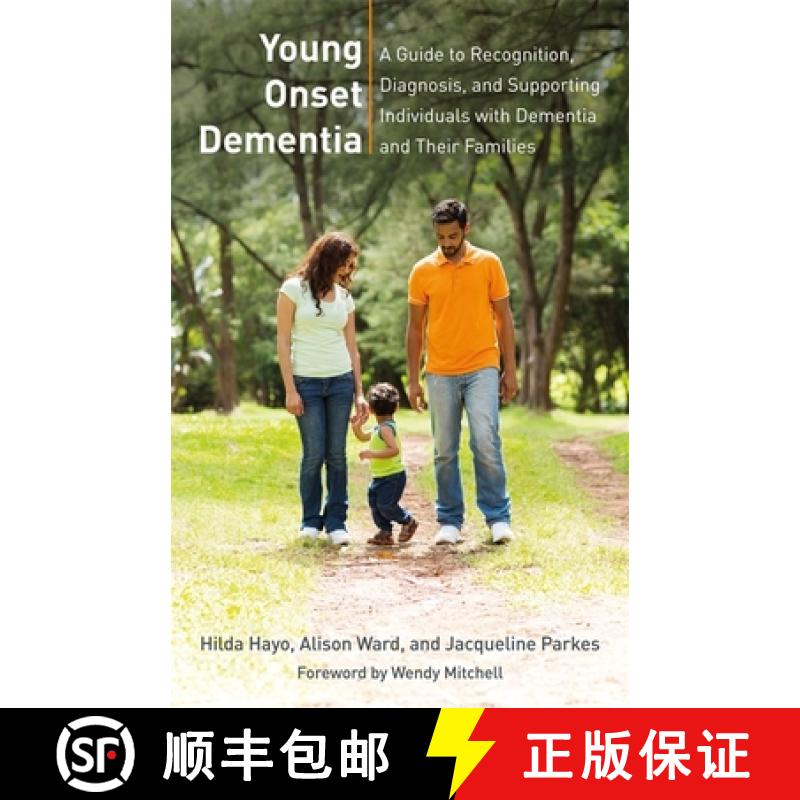 【3-4周达】Young Onset Dementia: A Guide to Recognition, Diagnosis, and Supporting Individuals with D... [9781785921179]
