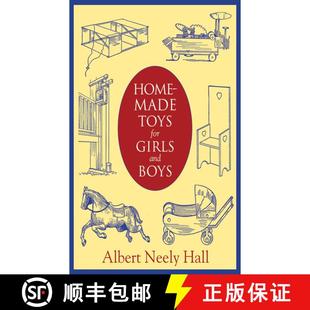 【3-4周达】Home-Made Toys for Girls and Boys: Wooden and Cardboard Toys, Mechanical and Electrical Toys [9781620876022]