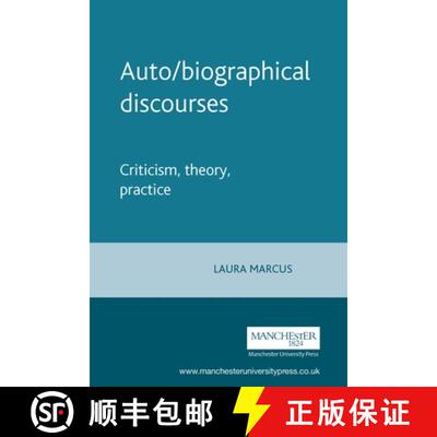 【3-4周达】Auto/biographical discourses : Criticism, theory, practice [9780719055300]