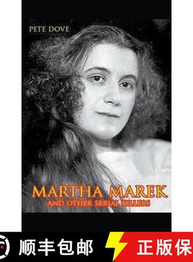 预订 Martha Marek And Other Female Serial Killers [9798224692187]