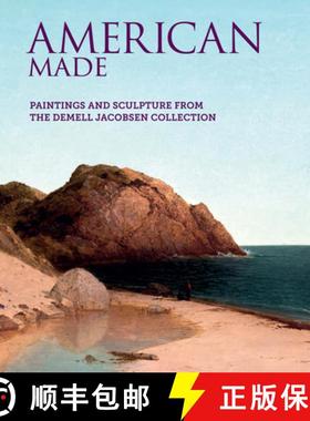 【3-4周达】American Made: Paintings & Sculpture from the Demell Jacobsen Collection [9781913875237]