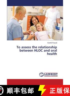 预订 To assess the relationship between HLOC and oral health [9783659790041]