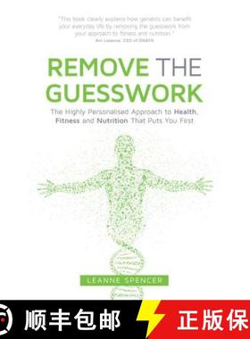 【3-4周达】Remove the Guesswork: The Highly Personalised Approach to Health, Fitness and Nutrition Th... [9781781332047]