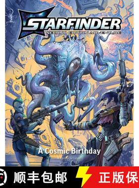 【3-4周达】Starfinder Second Edition Playtest Adventure: A Cosmic Birthday [9781640785953]
