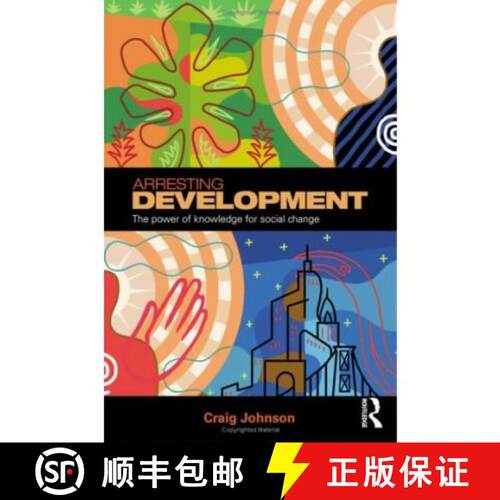 【3-4周达】精装 Arresting Development: The power of knowledge for social change [9780415381543]