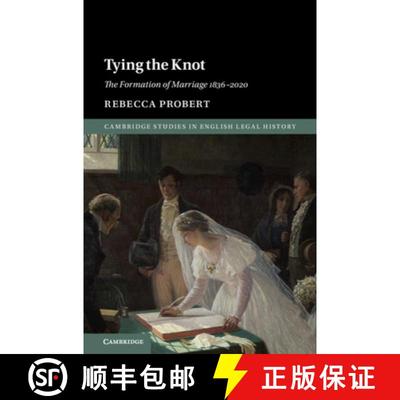 【3-4周达】Tying the Knot: The Formation of Marriage 1836-2020 [9781316518281]
