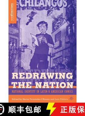 【3-4周达】Redrawing the Nation: National Identity in Latin/O American Comics [9780230613126]