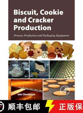 【3-4周达】Biscuit, Cookie and Cracker Production: Process, Production and Packaging Equipment [9780128155790]