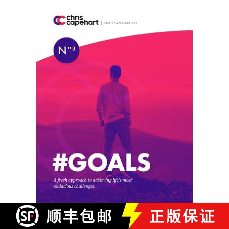 【3-4周达】#goals: A Fresh Approach to Achieving Life's Most Audacious Challenges [9780997029864]