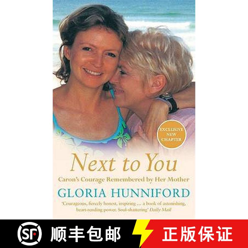 【3-4周达】Next to You : Caron's Courage Remembered by Her Mother [9780141023779]
