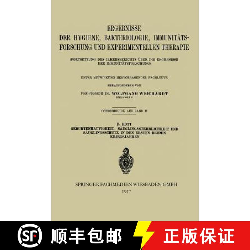 【3-4周达】Geburtenhäufigkeit, Säuglingssterblichkeit Und Säuglingsschutz in Den Ersten Beiden Kri... [9783662421956]