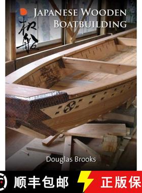 预订 Japanese Wooden Boatbuilding [9781953225009]