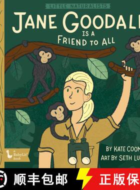 【3-4周达】Little Naturalists: Jane Goodall Is a Friend to All [9781423655251]