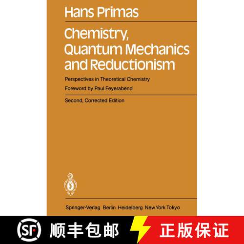 【3-4周达】Chemistry, Quantum Mechanics and Reductionism : Perspectives in Theoretical Chemistry (Sec... [9783642693670]