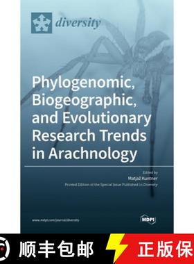 【3-4周达】Phylogenomic, Biogeographic, and Evolutionary Research Trends in Arachnology [9783036541655]