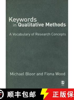 【3-4周达】Keywords in Qualitative Methods: A Vocabulary of Research Concepts [9780761943303]