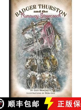 预订 Badger Thurston and the Runaway Stagecoach [9780984187621]