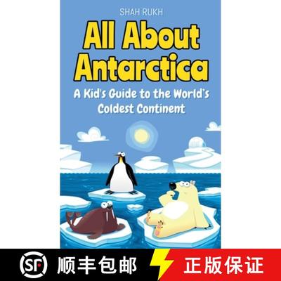 【3-4周达】All About Antarctica: A Kid's Guide to the World's Coldest Continent [9798227731999]