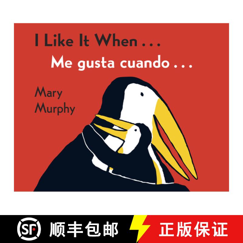 【3-4周达】I Like It When . . ./Me Gusta Cuando . . .: Bilingual English-Spanish [9780152060459]