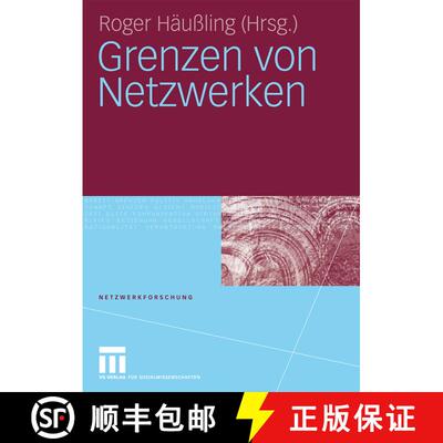 【3-4周达】Grenzen von Netzwerken [9783531163086]