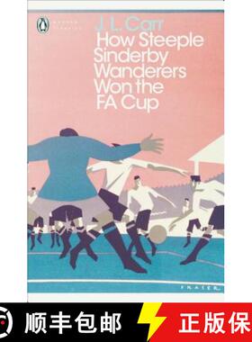 【3-4周达】How Steeple Sinderby Wanderers Won the F.A. Cup [9780241252345]