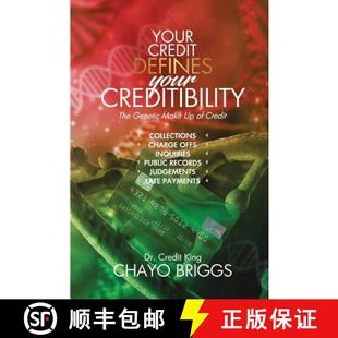 【3-4周达】Your Credit Defines Your Creditibility: The Genetic Make-up of Credit [9781733555111]