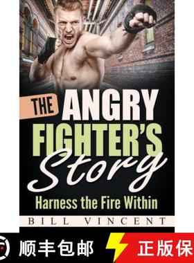 【3-4周达】The Angry Fighter's Story: Harness the Fire Within [9781684111527]