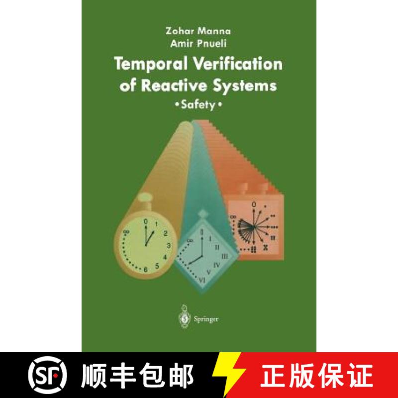 【3-4周达】Temporal Verification of Reactive Systems : Safety [9781461287018]