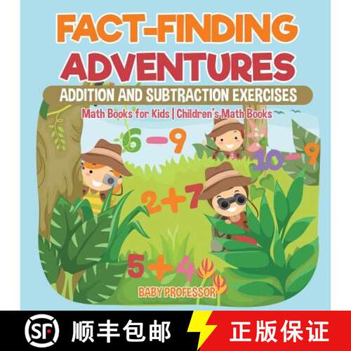 【3-4周达】Fact-Finding Adventures : Addition and Subtraction Exercises - Math Books for Kids | Child... [9781541927957]