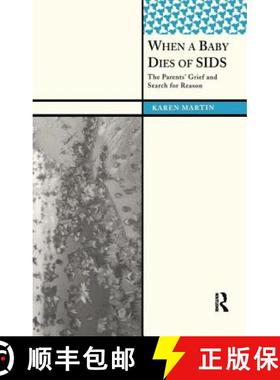 【3-4周达】When a Baby Dies of Sids: The Parents' Grief and Search for Reason [9781598742862]