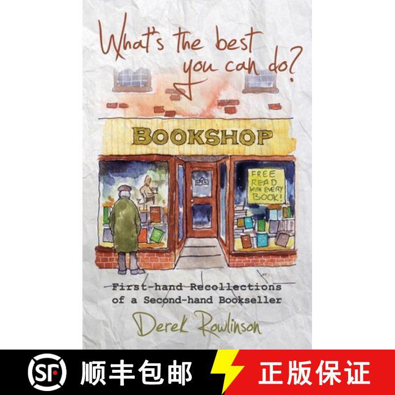【3-4周达】What's the best you can do?: First-hand Recollections of a Second-hand Bookseller [9781910375709]