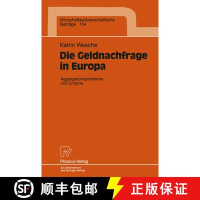 【3-4周达】Die Geldnachfrage in Europa : Aggregationsprobleme und Empirie [9783790810592]