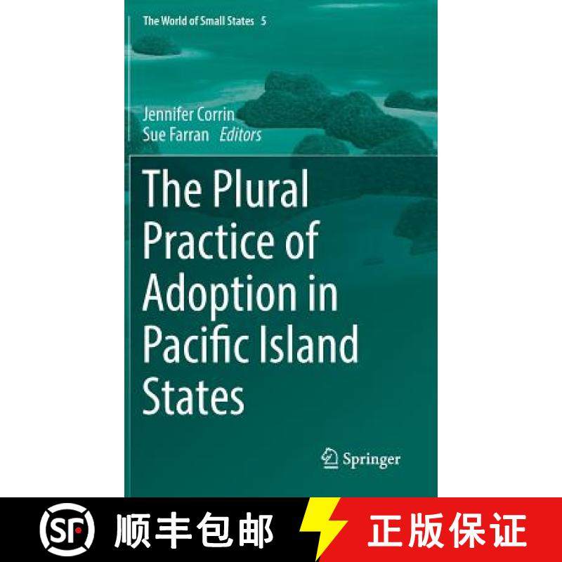 【3-4周达】The Plural Practice of Adoption in Pacific Island States [9783319950761]