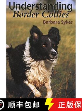 【3-4周达】Understanding Border Collies [9781861262806]