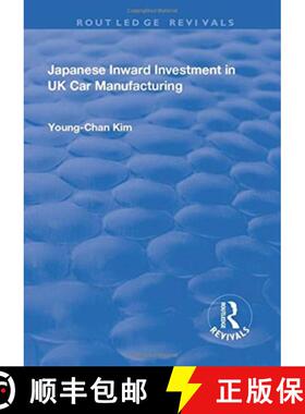 【3-4周达】Japanese Inward Investment in UK Car Manufacturing [9781138730038]