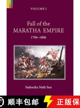 【3-4周达】Fall of the Maratha Empire (1796-1806), Volume I [9789390633197]