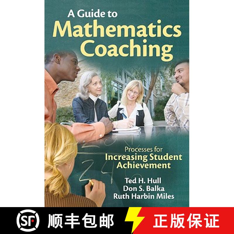 【3-4周达】A Guide to Mathematics Coaching: Processes for Increasing Student Achievement [9781412972642]